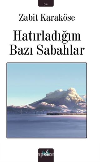 Hatırladığım Bazı Sabahlar