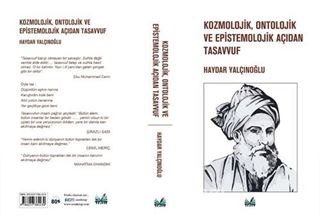 Kozmolojik, Ontolojik ve Epistemolojik Açıdan Tasavvuf