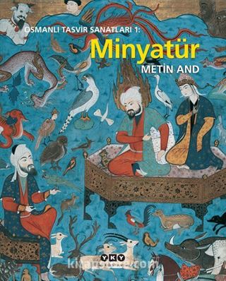 Osmanlı Tasvir Sanatları 1 : Minyatür (Karton Kapak)