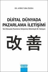 Dijital Dünyada Pazarlama İletişimi