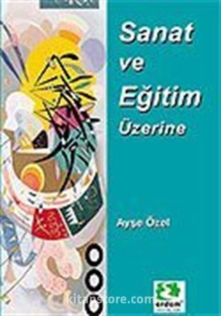 Sanat ve Eğitim Üzerine/Kültür Dizisi