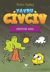 Yavru Civciv 2 / Gökyüzüne Karşı