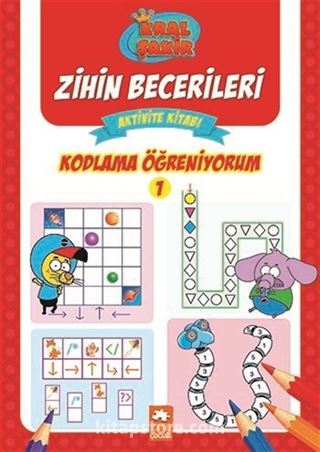 Kodlama Öğreniyorum 1 / Kral Şakir Zihin Becerileri Aktivite Kitabı