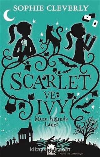 Scarlet ve Ivy 5 / Mum Işığında Lanet