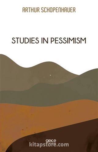 Studies In Pessimism