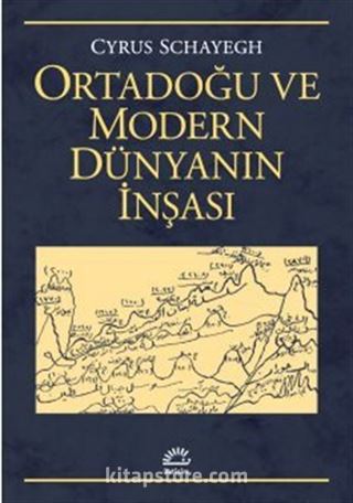 Ortadoğu ve Modern Dünyanın İnşası