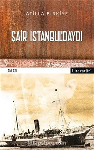 Şair İstanbul'daydı!