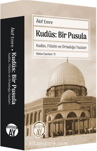 Kudüs: Bir Pusula