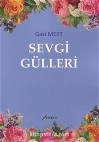 Sevgi Gülleri