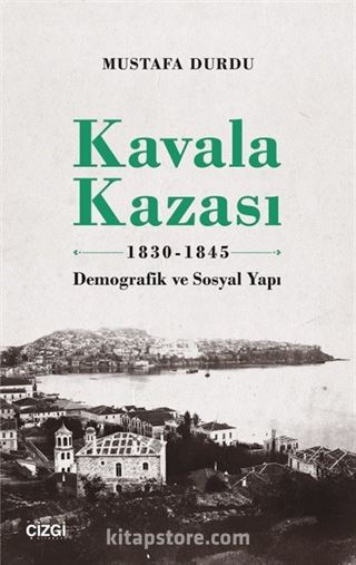 Kavala Kazası 1830-1845