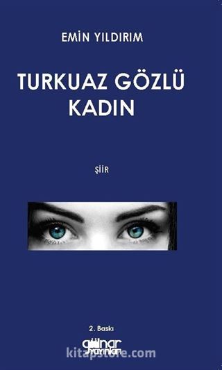 Turkuaz Gözlü Kadın