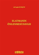 Elatmanın Önlenmesi Davası