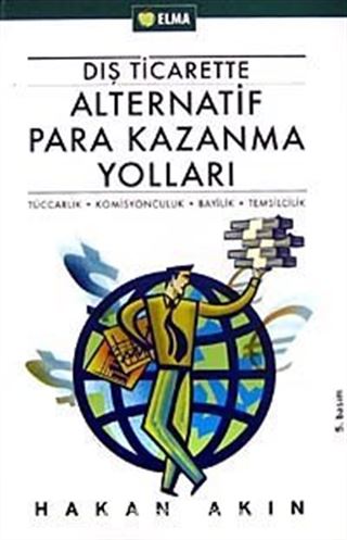 Dış Ticarette Alternatif Para Kazanma Yolları