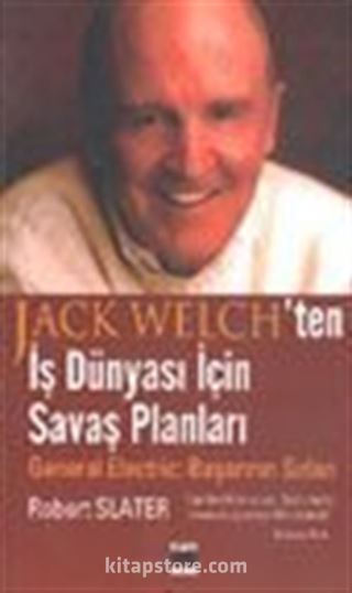 İş Dünyası İçin Savaş Planları General Electiric: Başarının Sırları