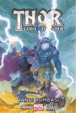 Thor God Of Thunder Cilt 2 / Tanrı Bombası