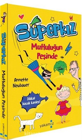 Süperkız / Mutluluğun Peşinde