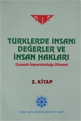 Türklerde İnsani Değerler ve İnsan Hakları 2.Kitap