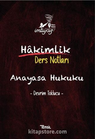 İmtiyaz Hakimlik Anayasa Hukuku Ders Notları