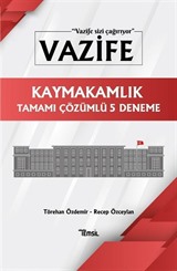 Vazife Kaymakamlik Tamamı Çözümlü 5 Deneme