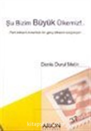 Şu Bizim Büyük Ülkemiz!..