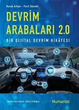 Devrim Arabaları 2.0: Bir Dijital Devrim Hikayesi