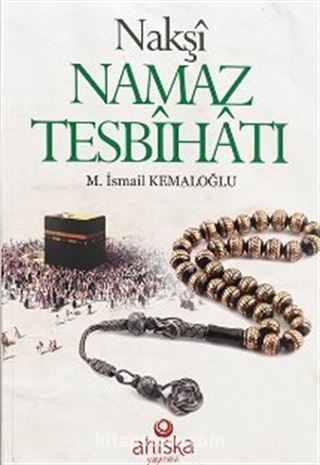 Nakşi Namaz Tesbihatı (Cep Boy)