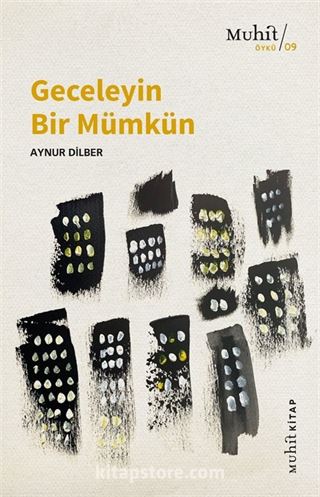 Geceleyin Bir Mümkün