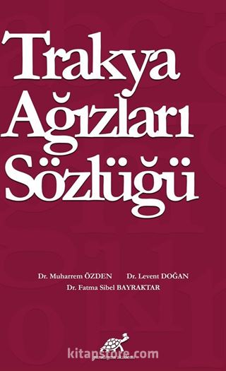 Trakya Ağızları Sözlüğü