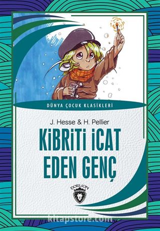 Kibriti İcat Eden Genç