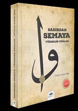 Sadırdan Semaya Yükselen Dualar