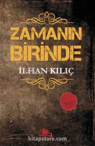 Zamanın Birinde