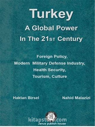 Turkey: A Global Power in The 21 ST Century