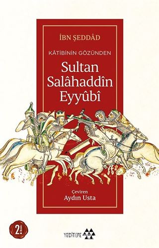 Katibinin Gözünden Sultan Salahaddin Eyyubi