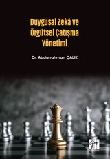 Duygusal Zeka ve Örgütsel Çatışma Yönetimi