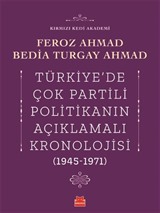 Türkiye'de Çok Partili Politikanın Açıklamalı Kronolojisi (1945-1971)