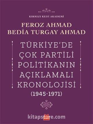 Türkiye'de Çok Partili Politikanın Açıklamalı Kronolojisi (1945-1971)