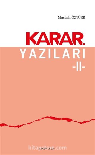 Karar Yazıları 2