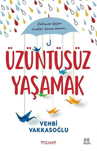 Üzüntüsüz Yaşamak