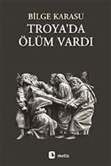 Troyada Ölüm Vardı