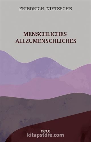 Menschliches Allzumenschliches