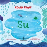 Küçük Kaşif / Su