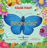 Küçük Kaşif / Böcekler