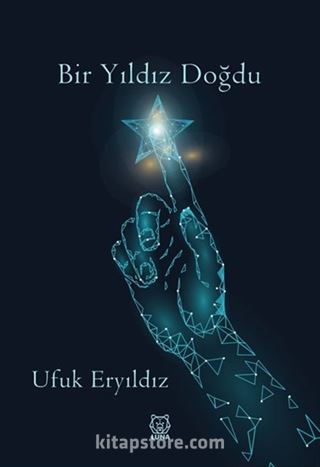 Bir Yıldız Doğdu