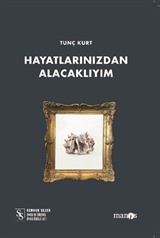 Hayatlarınızdan Alacaklıyım