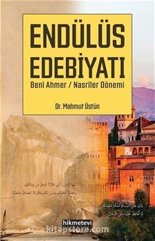 Endülüs Edebiyatı Beni Ahmer / Nasriler Dönemi