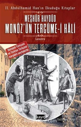 2. Abdülhamid Han'ın Okuduğu Kitaplar Meşhur Haydud Monöz'ün (Moneuse) Tercüme-i Hali