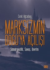 Marksizmin Doğu'ya Açılışı