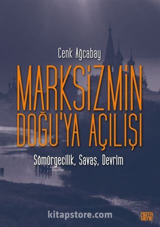 Marksizmin Doğu'ya Açılışı