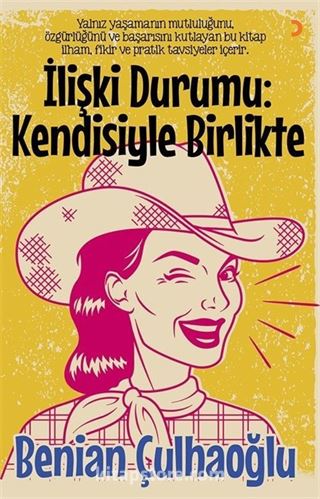 İlişki Durumu: Kendisiyle Birlikte