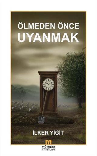 Ölmeden Önce Uyanmak